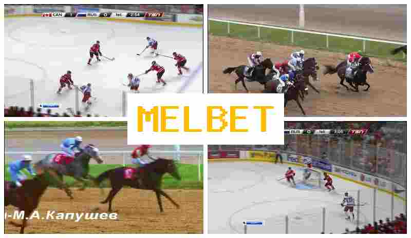 MEL BST 🏀 Bet on Sports, Promotions and Bonuses, Official Website