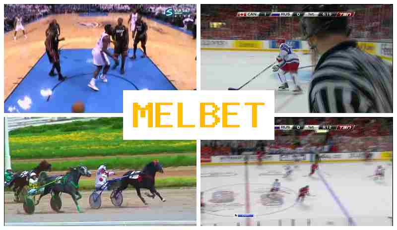 MELBBET 💴 Betting on Sports Events, Free Bets and Bonuses, Official Site