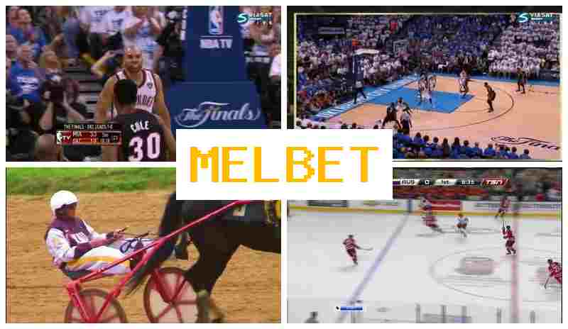 MELBEET █ Betting Site Online, Access Official Site, Join Now