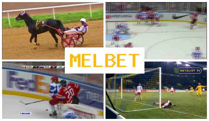 MEL-BETCOM 🔔 Live Sports Betting, New User Bonus, Verified Site of the Betting Firm