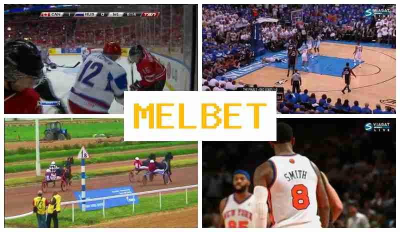MELBBET 🔔 Online Sports Wagering, Internet Betting, Bonus Offers, Official Bookmaker Website