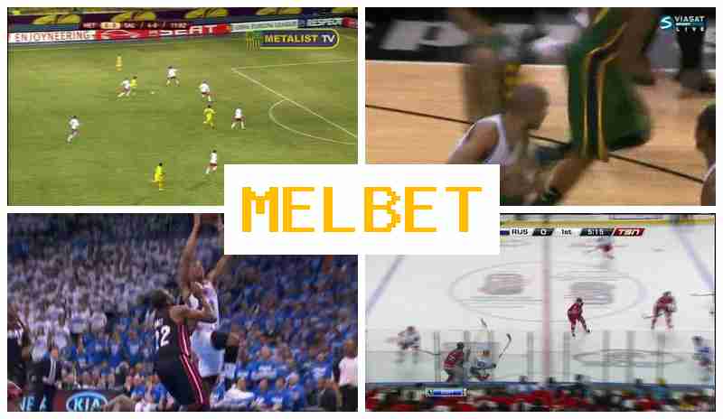 MEL BDT 🏆 Online Bookmaker, Access Official Site, Registration, Wager on Sporting Events