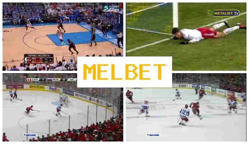 MELBRT 👍 Top Betting Company, Join Now, Enter, Bet on Sports Events