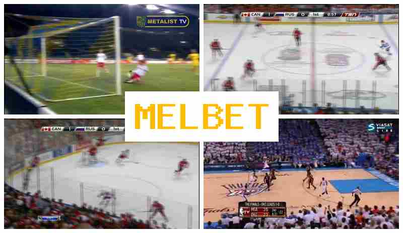 MELBER 🔷 Betting on Sports, First Deposit Bonus, Official Website of the Betting Company