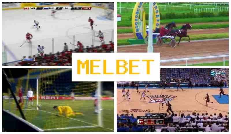 MELBEF 💴 Bet on Sports, Bonus on Registration