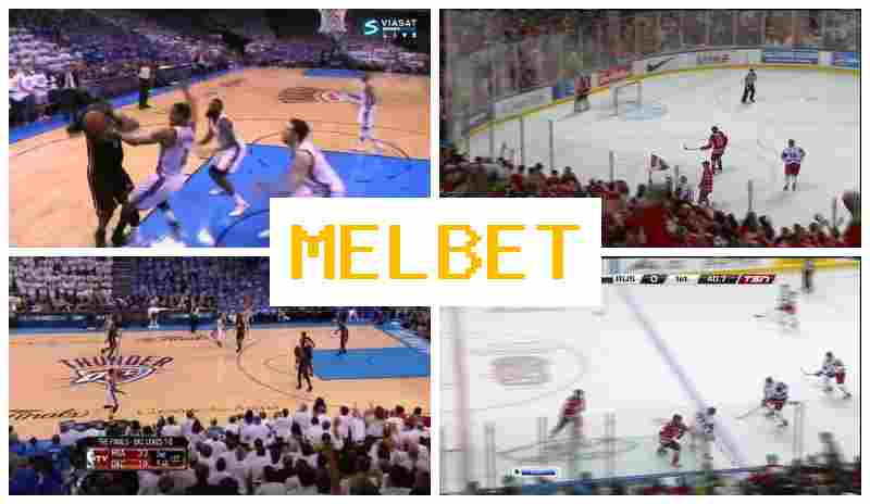 MEL  BET 🌐 Trusted Betting Company, Official Website, Sign Up