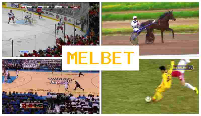 MEL BETT ☑️ Sports Wagers, New Player Bonus