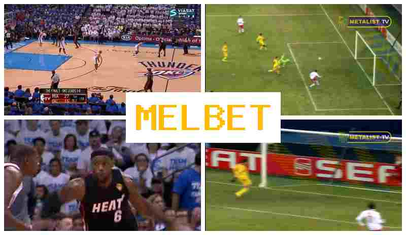 MEL ET 🔶 Betting Site Online, Sign In, Registration, Bet on Sports