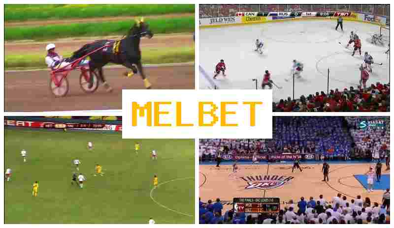 MEL BE 🎇 Sports Betting, Promotions and Bonuses, Verified Site