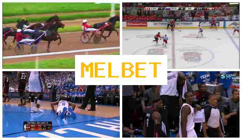 MELBETCOM 🎇 Sportsbook Bets, New User Bonus