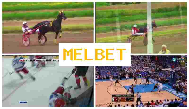 MEL B4T 🆕 Sports Wagers, Deposit Bonus, Official Platform