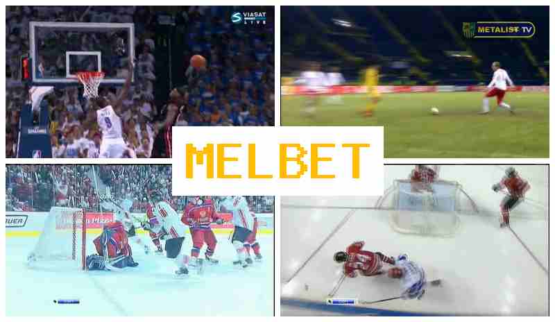 MELBTE 💶 Authorized Bookmaker Online, Official Website, Special Offers and Rewards, Sign Up