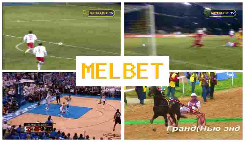 MELBETCOM 🆓 Sportsbook, Online, Free Bet