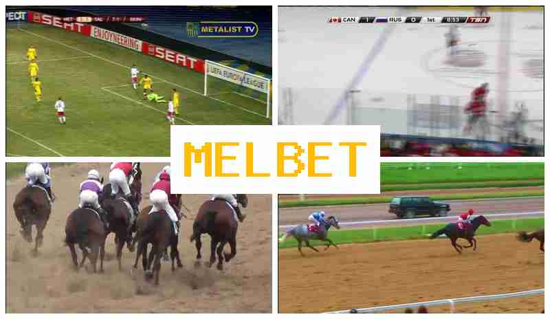 MEL BE6 💵 Wager on Sporting Events, Official Site
