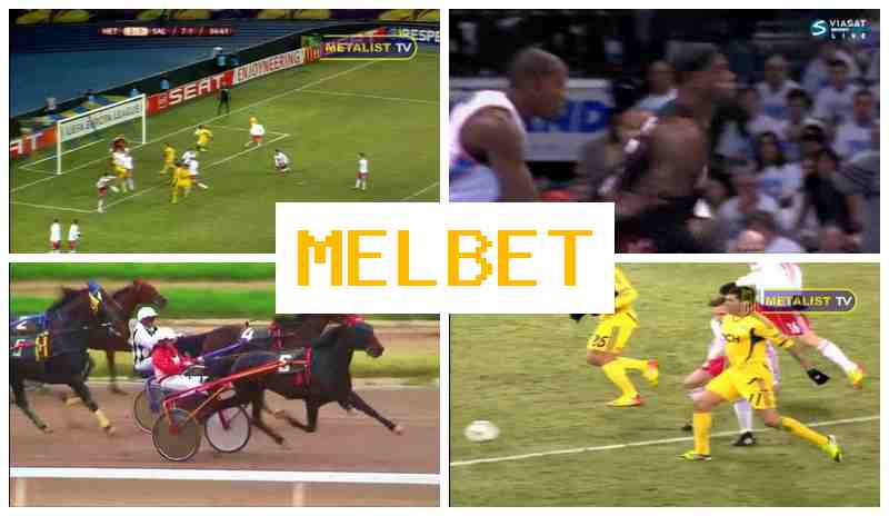 MEL ET 💶 Trusted Betting Company, Official Website, Special Offers and Rewards, Sign Up