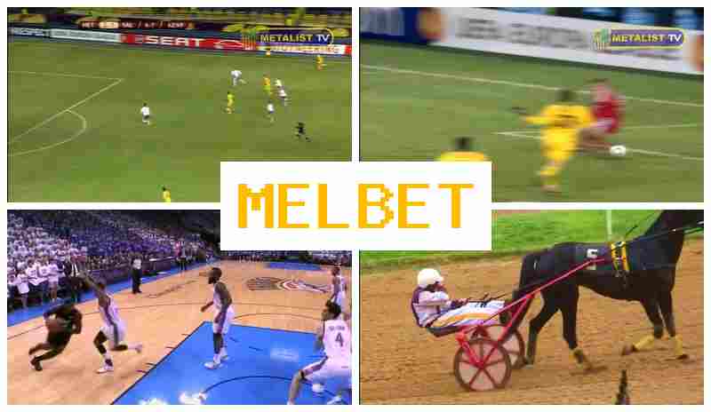 MEL BRT 🏀 Online Sportsbook, Online, Deposit Free Bet, Authorized Bookmaker Portal