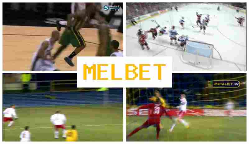 MEL BST ✔️ Betting Office, Online, Free Bet, Official Bookmaker Website