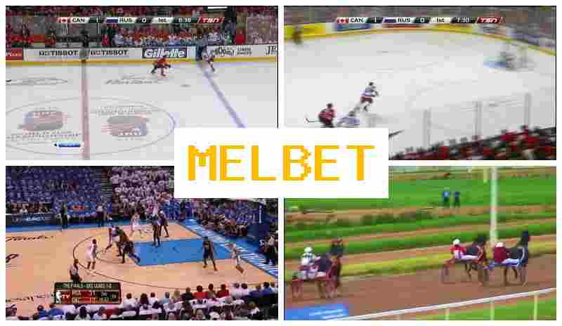 MELBETT ✔️ Official Sportsbook, Register, Login