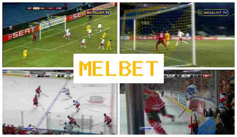 MELBEY 🔸 Bookmaker Online, Enter Official Site, Create Account, Place Sports Bets