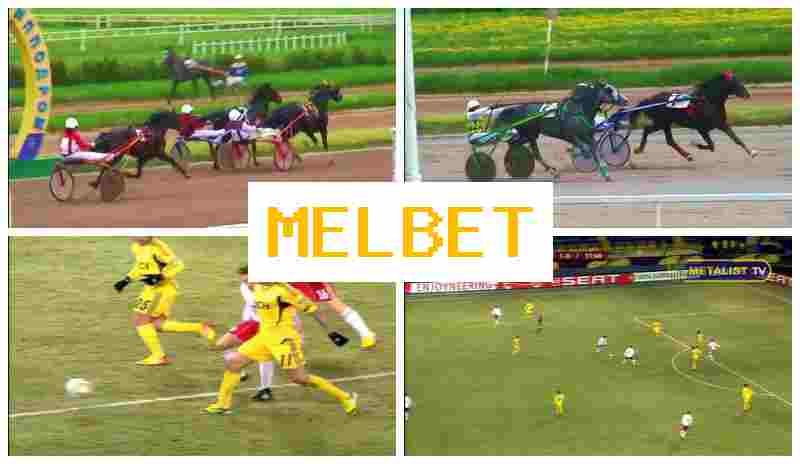 MEL ET ✔️ Trusted Betting Company, Official Website, Sign Up