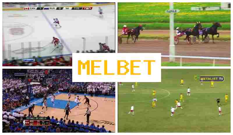 MEL BBET ☑️ Bookmaker Company, Sports Betting