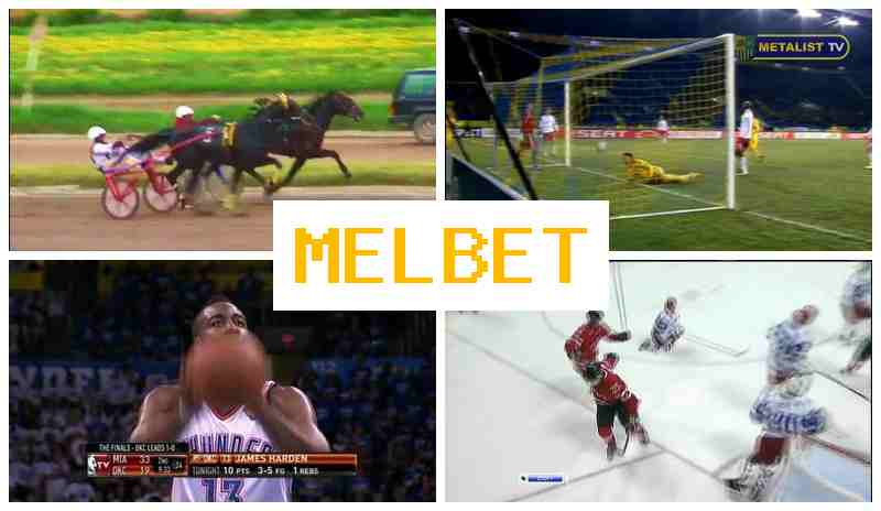 MELBST 🆗 Sports Betting, Sign-Up Bonus, Official Website of the Bookmaker