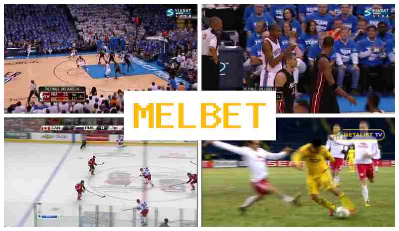 MELBEF ☘ Bet on Sports, Internet with Competitive Odds