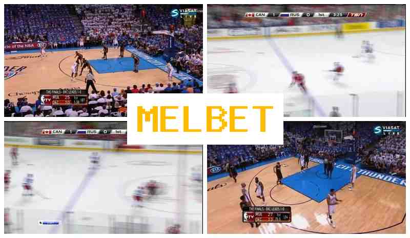 MEL GET 💵 Sportsbook Bets, Internet Betting, Free Bets and Promotions, Official Bookmaker Website