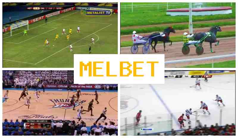 MELBEF 🔸 Online Sports Bets, Special Offers and Rewards