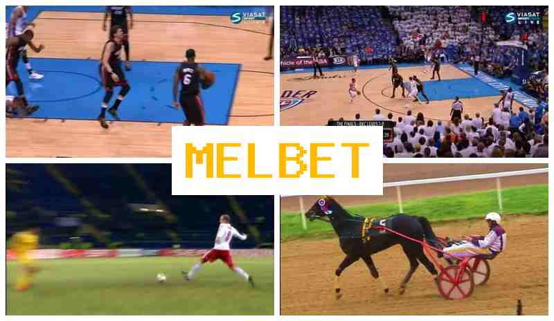 MEL B4T 🔷 Online Sports Bets, Welcome Bonus, Official Site of the Bookmaker