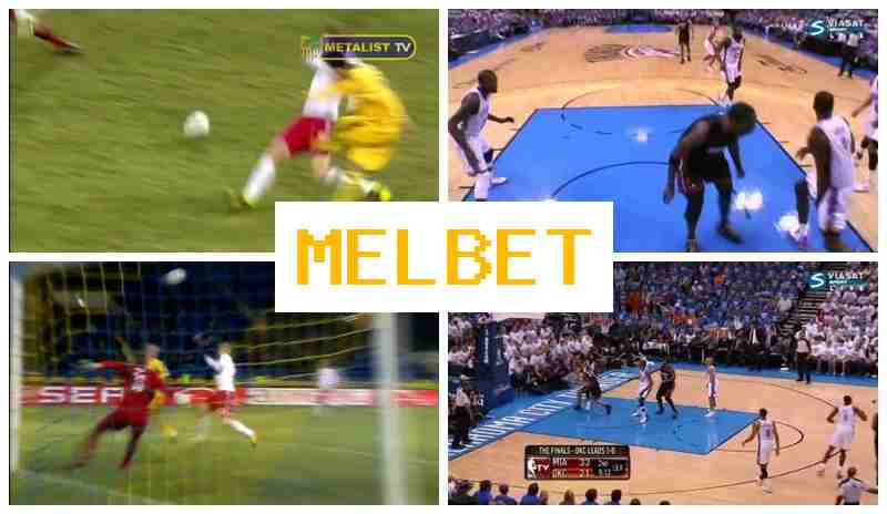 MEL BE6 ⚽ Bookmaker Office, Introductory Bonus, Official Page of the Betting Operator