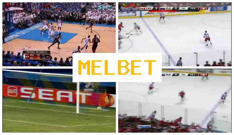 MELBRT ⚽ Bookmaker Company, Online