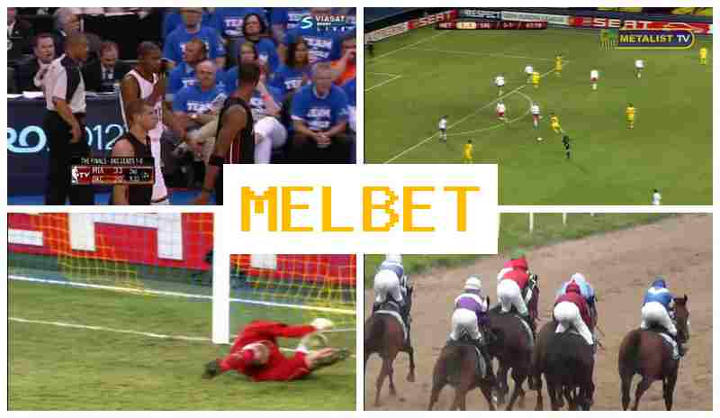 MELBT 💰 Top Betting Platform, Register, Access Official Site, Place Sports Bets