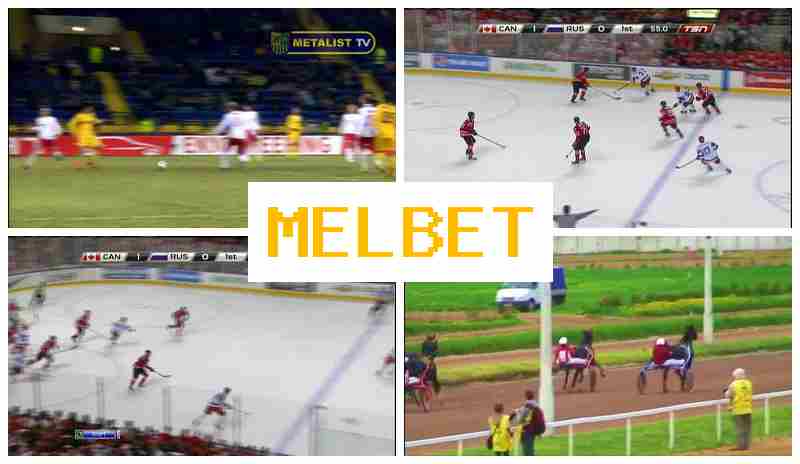 MEL BST ✔️ Live Betting on Sports, Internet Betting offering High Odds