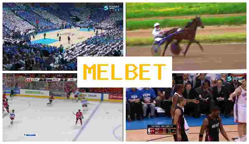 MEL BBET ☘ Букмекер онлайн, вхід на офіційний сайт, реєстрація, ставки на спорт